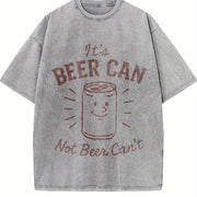 It's Beer Can Not Beer Can't Vintage Washed T-Shirt in Gray