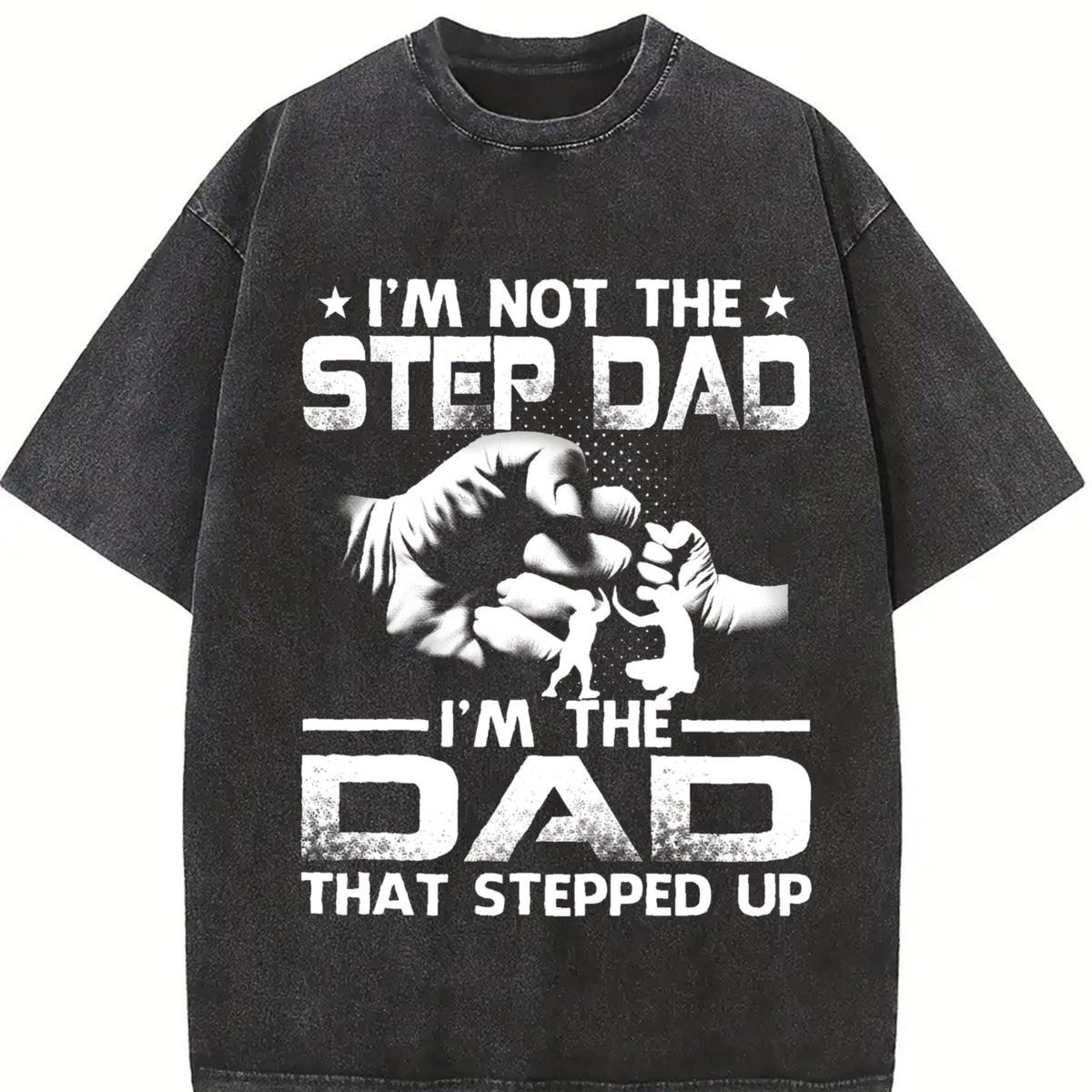 I'm Not the Stepdad Vintage Washed T-Shirt in Black