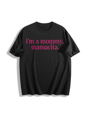I'm a Mommy Mamacita Cotton T-Shirt in Black