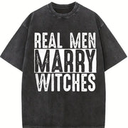 Real Men Marry Witches Vintage Washed T-Shirt in Black