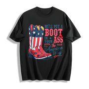 We'll Put a Boot in Your Ass - Toby Keith USA Cotton T-Shirt in Black