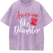 Awesome Like My Daughter Vintage Washed T-Shirt in Purple