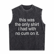 Ootd This Was the Only L Had with No Cum OnIt Saying Vintage Washed Tank Top in Black