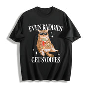 Even Baddies Get Saddies Cat Cotton T-Shirt in Black