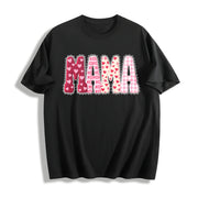 Valentines Mama Mom Love Cotton T-Shirt in Black