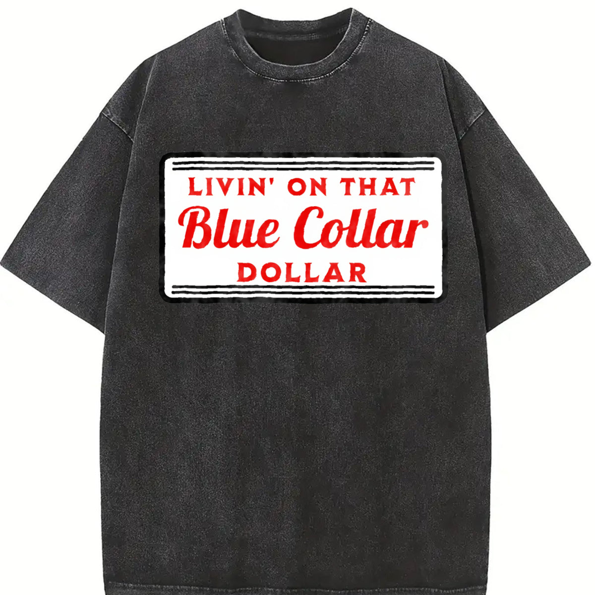 Living on That Blue Dolar Western Cowboy Country Rodeo Vintage Washed T-Shirt in Black