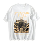 JESUS PAID IT ALL Cotton T-Shirt in White