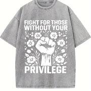Fight for Those Without Your Privilege Fist Floral Slogan Vintage Washed T-Shirt in Gray