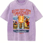 Elijah Didn’t Bring Matches: Christian Vintage Washed T-Shirt in Purple