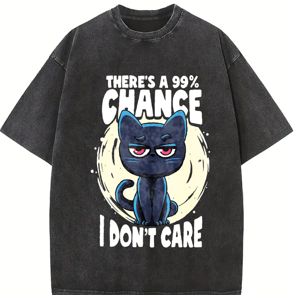 99 Percent Chance I Don't Care Vintage Washed T-Shirt in Black