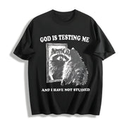 God Is Testing Me Possum Cotton T-Shirt in Black