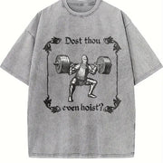Gym Dost Thou Even Hoist Vintage Washed T-Shirt in Gray