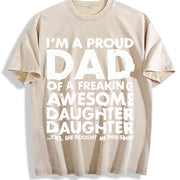 Premium Proud Dad of Freaking Awesome Daughter Father's Vintage Washed T-Shirt in Beige