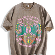 No One Is Illegal on Stolen Land! Big Fan of Human Rights Vintage Washed T-Shirt in Brown