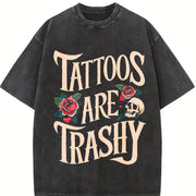 Tattoos Are Trashy Vintage Washed T-Shirt in Black
