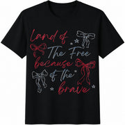 Land of the Free Because of the Brave Png Cotton T-Shirt in Black