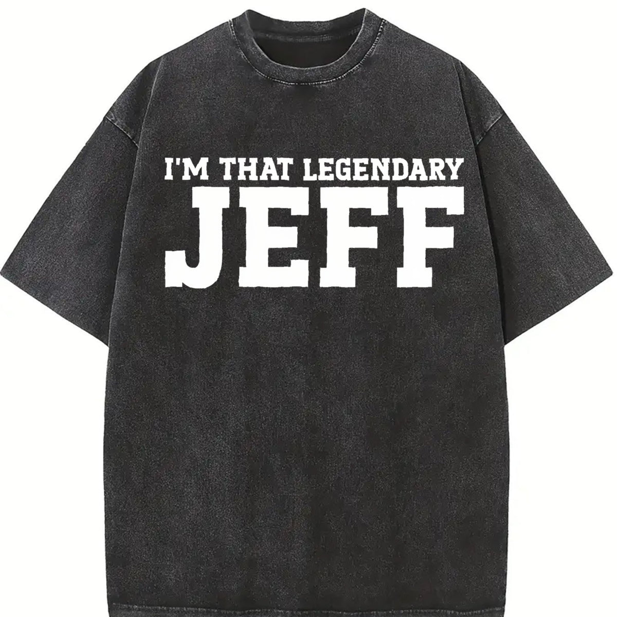 I'm That Legendary Jeff Vintage Washed T-Shirt in Black