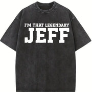 I'm That Legendary Jeff Vintage Washed T-Shirt in Black