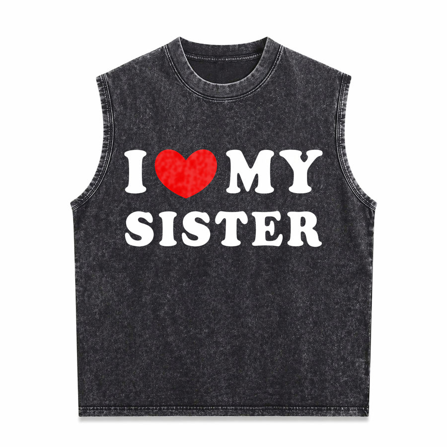 100 Percent Bold I Love My Sister for Strong Sibling Bonds Vintage Washed Tank Top in Black