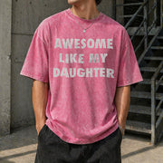 Awesome Like My Daughter Fathers Day Awesome Dad Classic Vintage Washed T-Shirt in Red