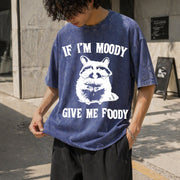 If I'm Moody Give Me Foody Vintage Washed T-Shirt in Blue