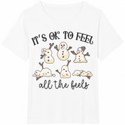 It's Okay to Feel All the Feels / OT Christmas / Christmas Cotton T-Shirt in White