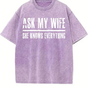 Ask My Wife She Knows Everything Vintage Washed T-Shirt in Purple