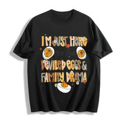 Preppy I'm Just Here for the Deviled Eggs & Family Drama Cotton T-Shirt in Black