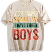 You Can't Scare Me I Have Three Boys Vintage Washed T-Shirt in Beige