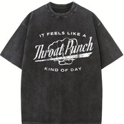 It Feels Like a Throat Punch Kind of Day Bad Mood Novelty Vintage Washed T-Shirt in Black
