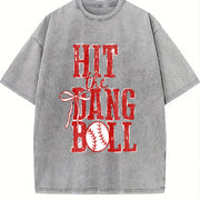 Hit the Dang Ball Vintage Washed T-Shirt in Gray