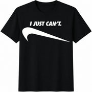 I Just Can't Parody Cotton T-Shirt in Black