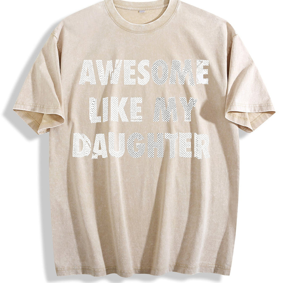 Awesome Like My Daughter Vintage Washed T-Shirt in Beige
