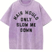 Hair Would Only Slow Me Down Vintage Washed T-Shirt in Purple