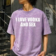 I Love Vodka and Sex Heavy Y2K Iconic Meme Club Party Bar Vintage Washed T-Shirt in Purple
