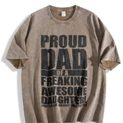 Proud Dad of a Freaking Awesome Daughter Fathers Day Vintage Washed T-Shirt in Brown