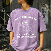My Tummy Hurts and I'm Mad at the Government Frog Vintage Washed T-Shirt in Purple