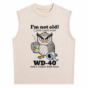 Owl I'm Not Old I Just Need Some Vintage Washed Tank Top in Beige