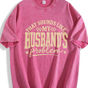 Husband's Problem Typography Vintage Washed T-Shirt in Red