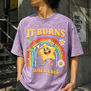 It Burns When I Pee Vintage Washed T-Shirt in Purple