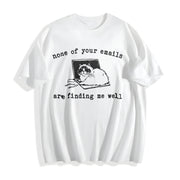 None of Your Emails Cotton T-Shirt in White