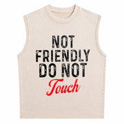 Not Friendly Do Not Touch Humor Black Essential Vintage Washed Tank Top in Beige