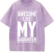 Awesome Like My Daughter Vintage Washed T-Shirt in Purple