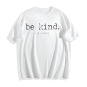 Be Kind of a Bitch Advice Offensive Novelty for Ladies Cotton T-Shirt in White