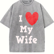 I Love My Wife Vintage Washed T-Shirt in Gray