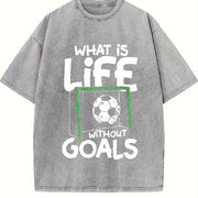 What Is Life Without Goals Vintage Washed T-Shirt in Gray