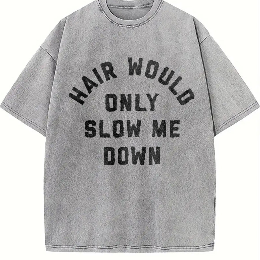 Hair Would Only Slow Me Down Vintage Washed T-Shirt in Gray
