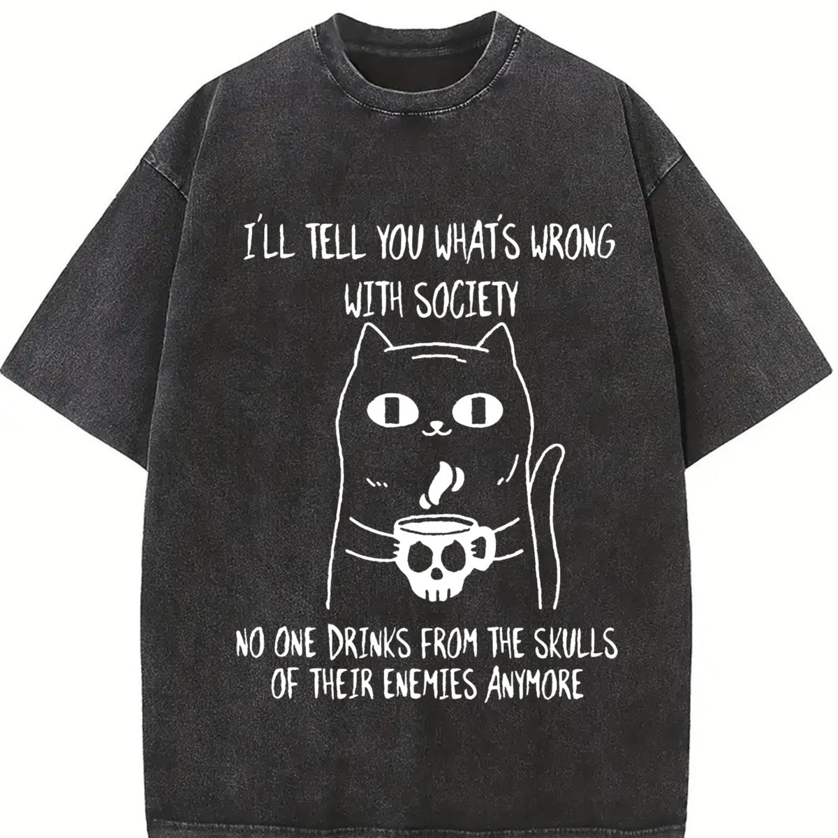 Product Black Cat Holding Skull Cup with I'll Tell You Vintage Washed T-Shirt in Black
