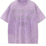 Awesome Like My Son Sarcastic Parent Novelty for Classic Vintage Washed T-Shirt in Purple