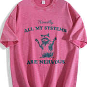 Honestly All My Systems Are Nervous Vintage Washed T-Shirt in Red